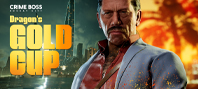 Crime Boss: Rockay City - Dragon's Gold Cup