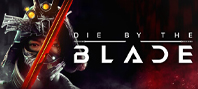 Die by the Blade