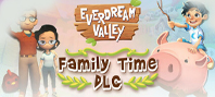 Everdream Valley: Family Time DLC