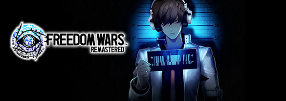 FREEDOM WARS Remastered