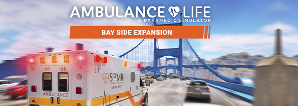 Ambulance Life - Bay Side Expansion