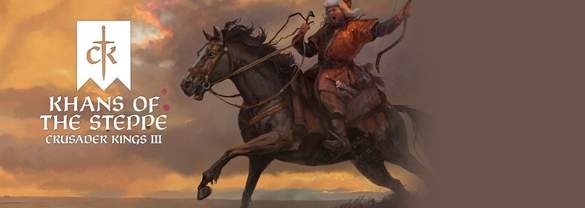Crusader Kings III: Khans of the Steppe
