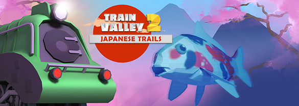 Train Valley 2 - Japanese Trails
