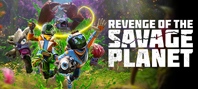 Revenge of the Savage Planet