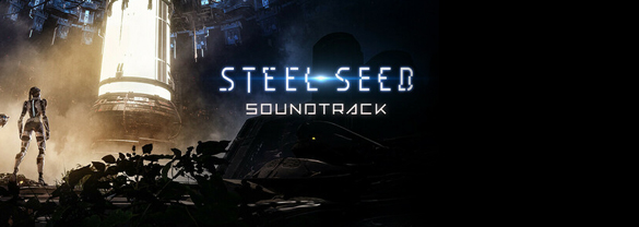 Steel Seed Soundtrack