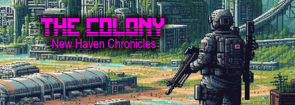 The Colony: New Haven Chronicles