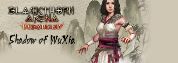 Blackthorn Arena: Reforged - Shadow of Wuxia