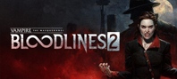 Vampire: The Masquerade® - Bloodlines™ 2