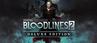 Vampire: The Masquerade® - Bloodlines™ 2 - Deluxe Edition
