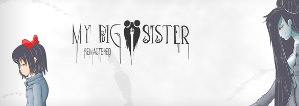 My Big Sister: Remastered