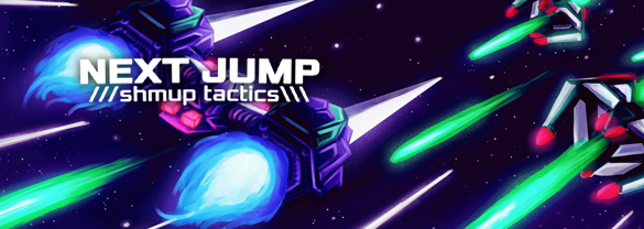 NEXT JUMP: Shmup Tactics
