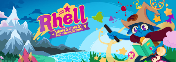 Rhell: Warped Worlds & Troubled Times