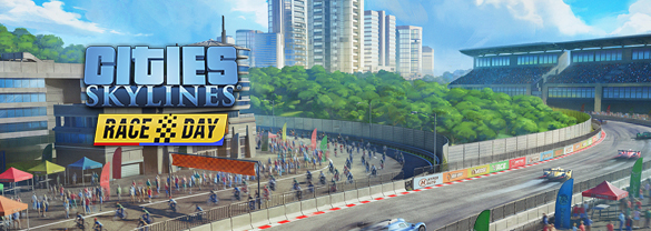 Cities: Skylines - Race Day