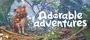 Adorable Adventures
