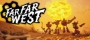 Far Far West