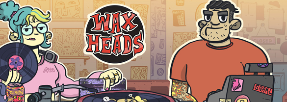 Wax Heads