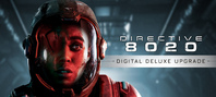 Directive 8020: Digital Deluxe Upgrade