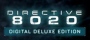 Directive 8020: Digital Deluxe Edition