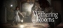 Withering Rooms