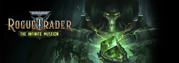 Warhammer 40,000: Rogue Trader - The Infinite Museion