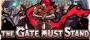 The Gate Must Stand