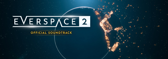 The EVERSPACE™ 2 Official Soundtrack