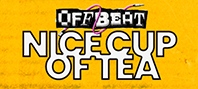 OFFBEAT - Nice Cup of Tea