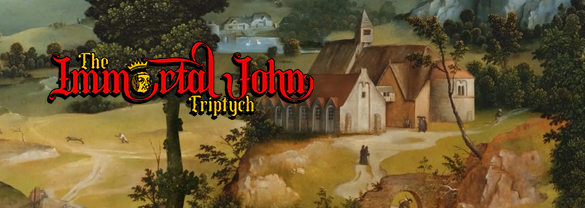 The Immortal John Triptych: Weird Extra Content Art Gallery DLC Thingy ¯\_(ツ)_/¯