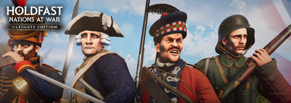 Holdfast: Nations At War - Ultimate Edition