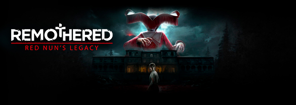 Remothered: Red Nun's Legacy